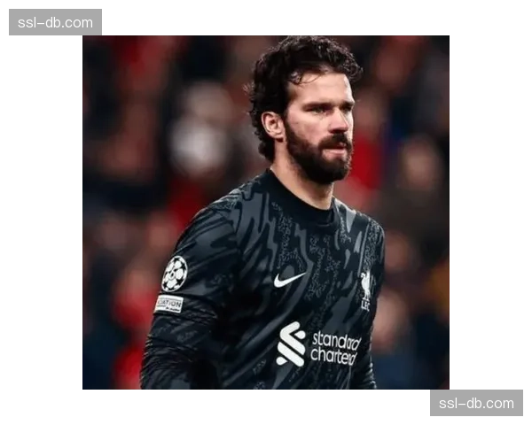 观点：门将参与进攻成新趋势，阿利松、埃德森本赛季均已贡献助攻